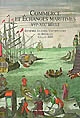 Commerce et échanges maritimes : XVIe-XIXe siècle : septièmes journées universitaires de Bonifacio, juillet 2005