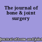 The journal of bone & joint surgery