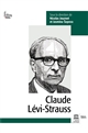 Claude Lévi-Strauss : l'homme, l'œuvre, son héritage