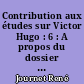 Contribution aux études sur Victor Hugo : 6 : A propos du dossier de "La Fin de Satan" : A propos des "Reliquats" et d'"Océan"...