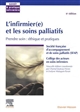 L'infirmier(e) et les soins palliatifs : "Prendre soin" : éthique et pratiques : préface de Cicely Saunders