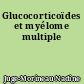 Glucocorticoïdes et myélome multiple