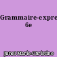 Grammaire-expression 6e
