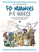 50 nuances de Grecs : encyclopédie des mythes et des mythologies : 1