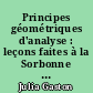 Principes géométriques d'analyse : leçons faites à la Sorbonne : Première partie