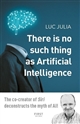 There is no such thing as artificial intelligence