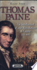 Thomas Paine : un intellectuel d'une Révolution à l'autre (1737-1809)