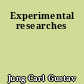 Experimental researches
