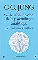 Sur les fondements de la psychologie analytique : les conférences Tavistock