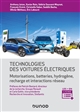 Technologies des voitures électriques : motorisations, batteries, hydrogène, recharge et interactions réseau