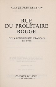 Rue du prolétaire rouge : deux communistes français en U.R.S.S.