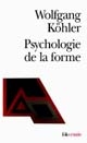 Psychologie de la forme : introduction à de nouveaux concepts en psychologie