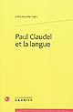 Paul Claudel et la langue
