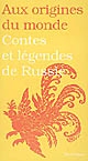 Contes et légendes de Russie
