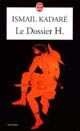Le Dossier H. : roman