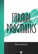 Formal pragmatics : semantics, pragmatics, presupposition, and focus
