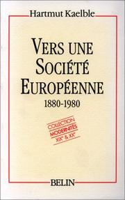 Vers une société européenne : une histoire sociale de l'Europe, 1880-1980