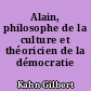 Alain, philosophe de la culture et théoricien de la démocratie