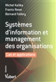 Systèmes d'information et management des organisations : cas et applications