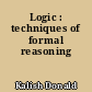 Logic : techniques of formal reasoning