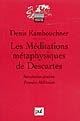 Les "Méditations métaphysiques" de Descartes : I : Introduction générale, Méditation I