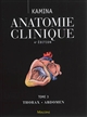 Anatomie clinique : Tome 3 : Thorax, abdomen