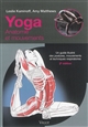 Yoga : anatomie et mouvements : un guide illustré des postures, mouvements et techniques respiratoires