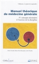 Manuel théorique de médecine générale : 41 concepts nécessaires à l'exercice de la discipline