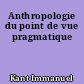 Anthropologie du point de vue pragmatique