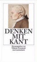 Denken mit Kant : ein philosophisches Lesebuch
