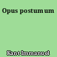 Opus postumum