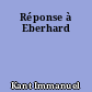 Réponse à Eberhard