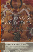 The king's two bodies : a study in medieval political theology