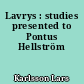Lavrys : studies presented to Pontus Hellström