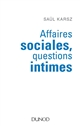 Affaires sociales, questions intimes