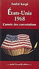 États-Unis 1968 : l'année des contestations