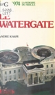 Le Watergatei : 1972-1974