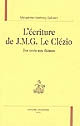 L'écriture de J.M.G. Le Clézio : des mots aux thèmes