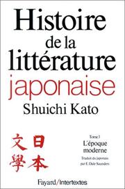 Histoire de la littérature japonaise : = Nihon bungaku-shi josetsu : 3 : L'époque moderne