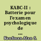 KABC-II : Batterie pour l'examen psychologique de l'enfant : Manuel