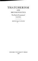Thatcherism and British politics : the end of consensus ?