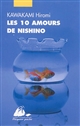 Les dix amours de Nishino : roman