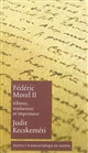 Fédéric Morel II : éditeur, traducteur et imprimeur