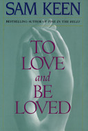 To love and to be loved