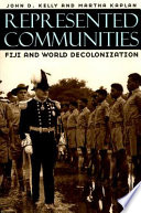 Represented communities : Fiji and world decolonization