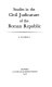 Studies in the civil judicature of the Roman republic
