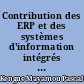 Contribution des ERP et des systèmes d'information intégrés dans les projets de développement pilotés par l'ONU : analyse empirique de la situation au travers de trois missions d'expertise (Brazzaville, New York, Bonn) abordées sous l'angle du bricolage ciborrien