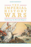 The imperial history wars : debating the British Empire