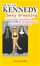 Sexy dressing : violences sexuelles et érotisation de la domination