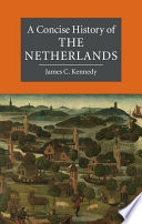 A concise history of the Netherlands